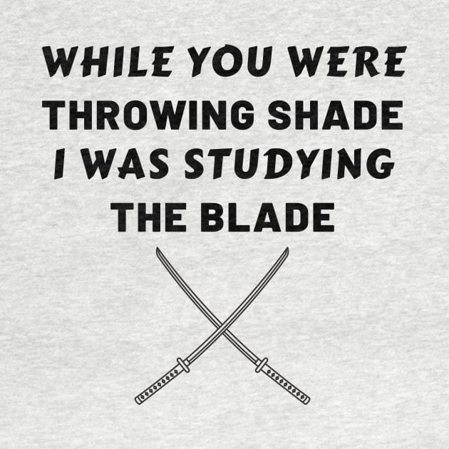 Studying The Blade Shade Funny by Mellowdellow
